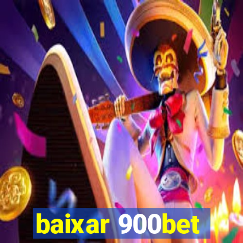 baixar 900bet